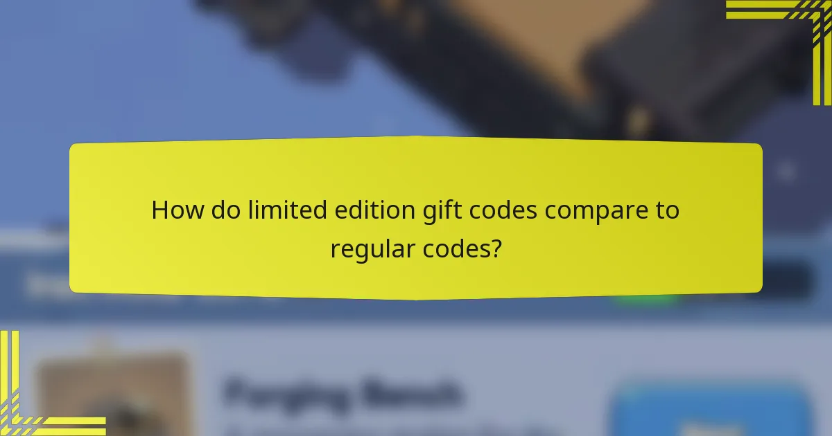 How do limited edition gift codes compare to regular codes?
